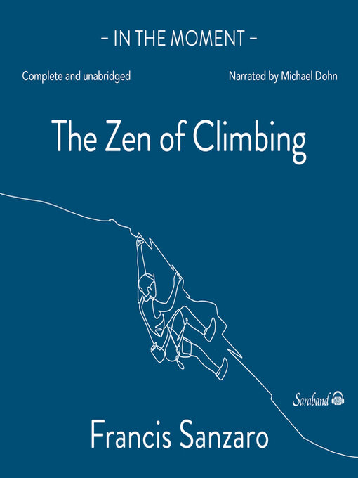 Title details for The Zen of Climbing by Francis Sanzaro - Available